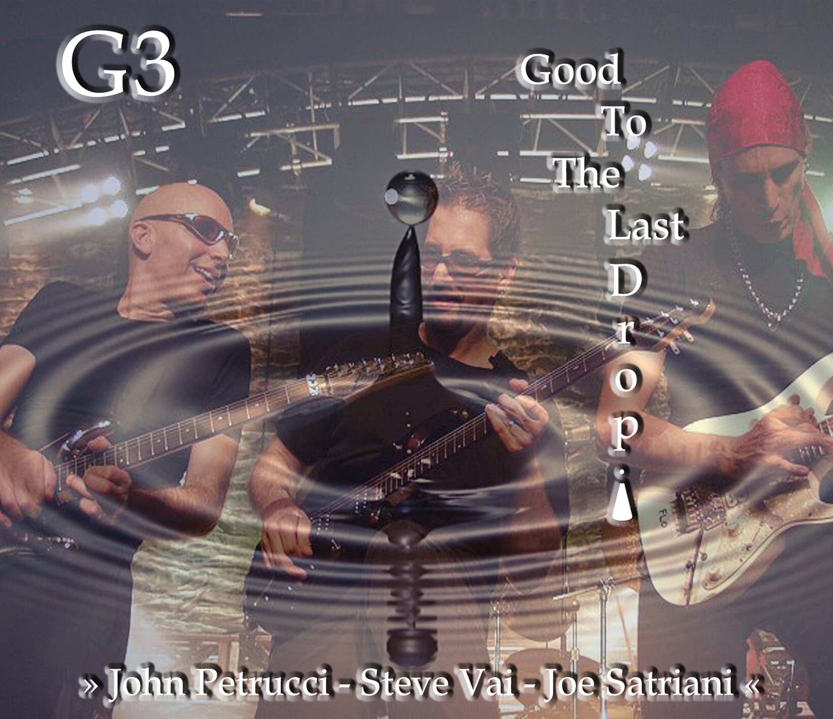 G3 - Good To The Last Drop! - Cover