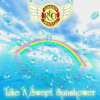 REO Speedwagon - Like A Sweet Sunshower - Cover